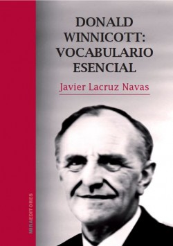 Donald Winnicott Vocabulario Esencial de Javier Lacruz Navas